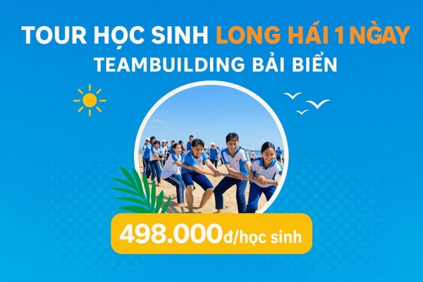 Tour Học Sinh Long Hải 1 Ngày Giá Rẻ - Teambuilding Bãi Biển